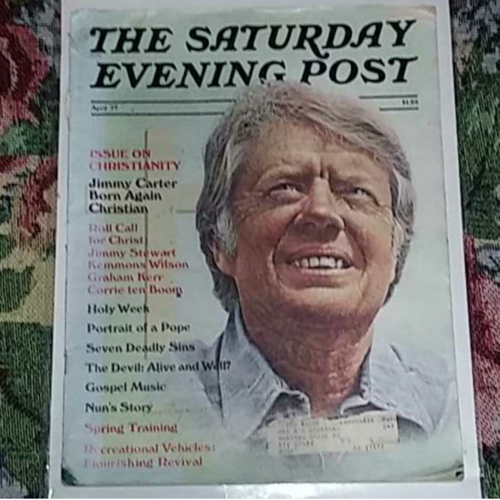 April 1977 Vintage Saturday Evening Post 10x13 Jimmy Carter Born Again Christian